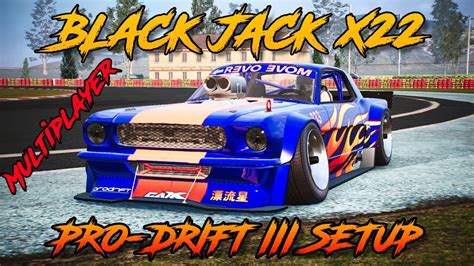 black jack x22 drift setup/
